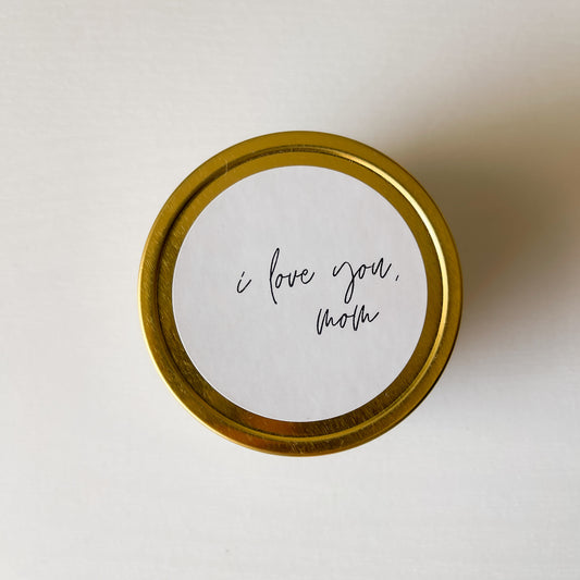 "I Love You, Mom" Gold Tin Candle